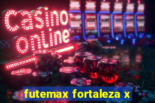 futemax fortaleza x